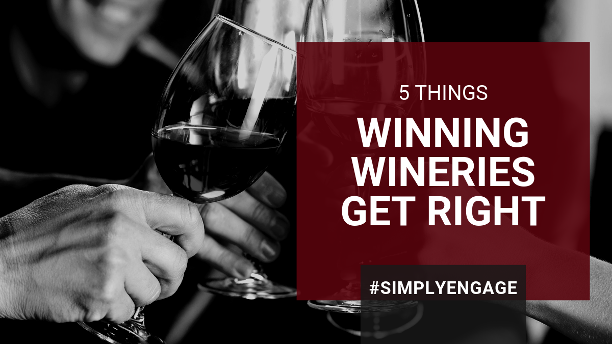 5 Things Winning Wineries Get Right