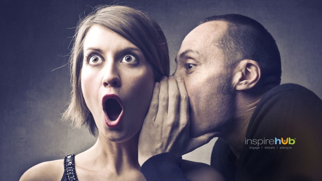 Next-level leadership. When people talking behind your back is great! | InspireHUB